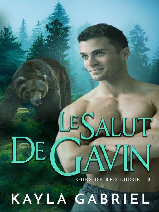 Title details for Le Salut de Gavin by Kayla Gabriel - Available